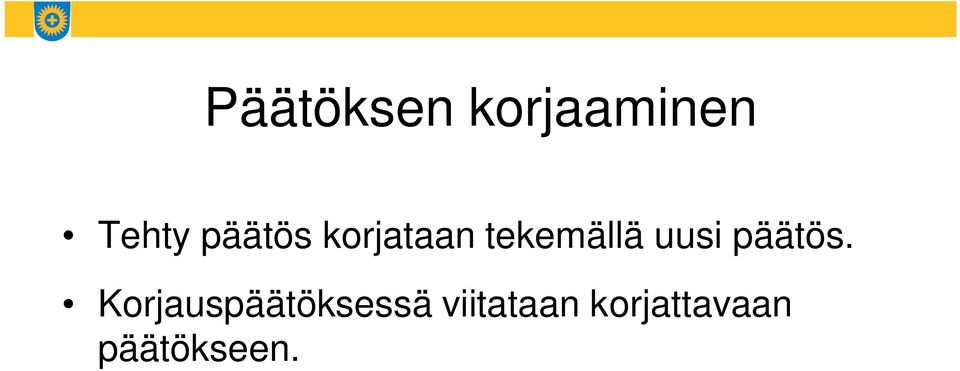 uusi päätös.