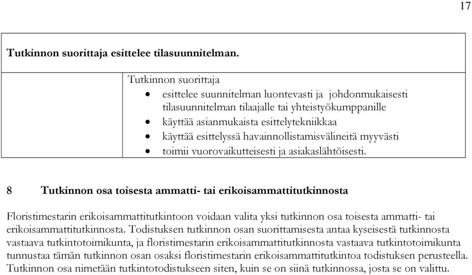 myyvästi toimii vuorovaikutteisesti ja asiakaslähtöisesti.