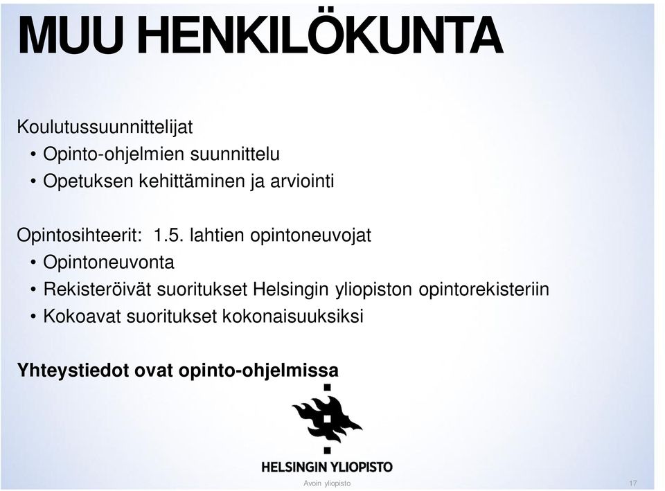 lahtien opintoneuvojat Opintoneuvonta Rekisteröivät suoritukset Helsingin