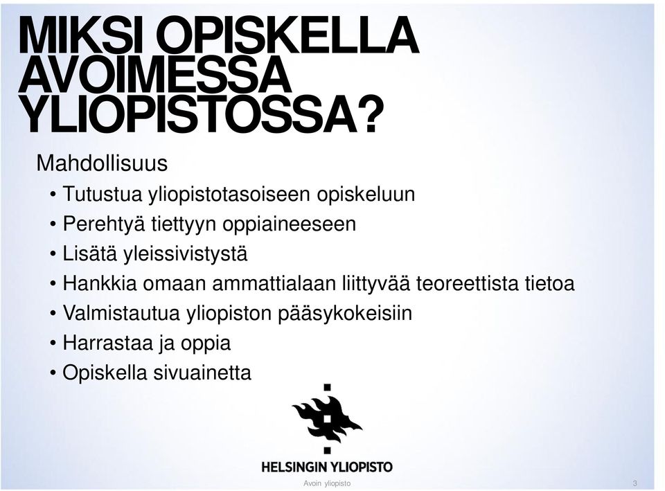 oppiaineeseen Lisätä yleissivistystä Hankkia omaan ammattialaan