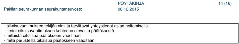 oikaisuvaatimuksen kohteena olevasta päätöksestä - millaista