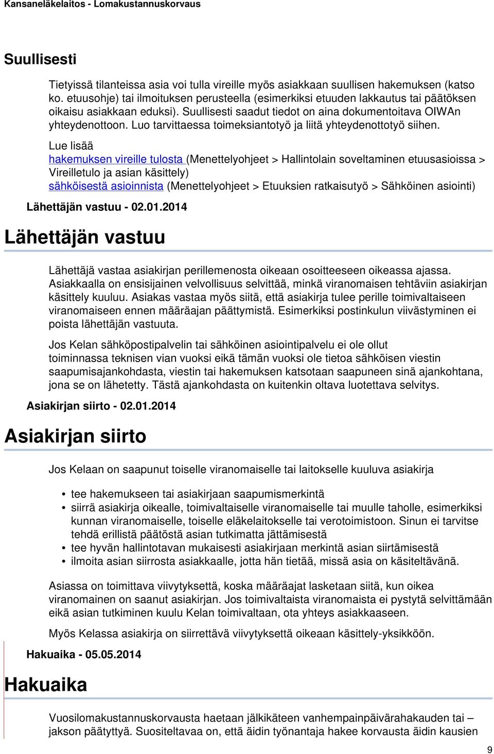 Luo tarvittaessa toimeksiantotyö ja liitä yhteydenottotyö siihen.