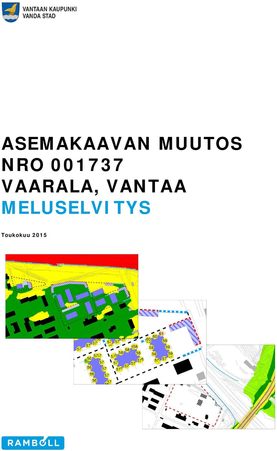 VAARALA, VANTAA