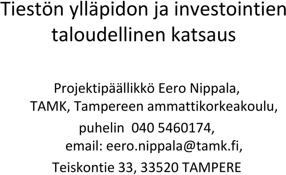 Tampereen ammattikorkeakoulu, puhelin 040 5460174,