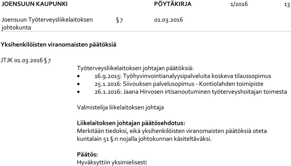 : Työhyvinvointianalyysipalveluita koskeva tilaussopimus 25.1.