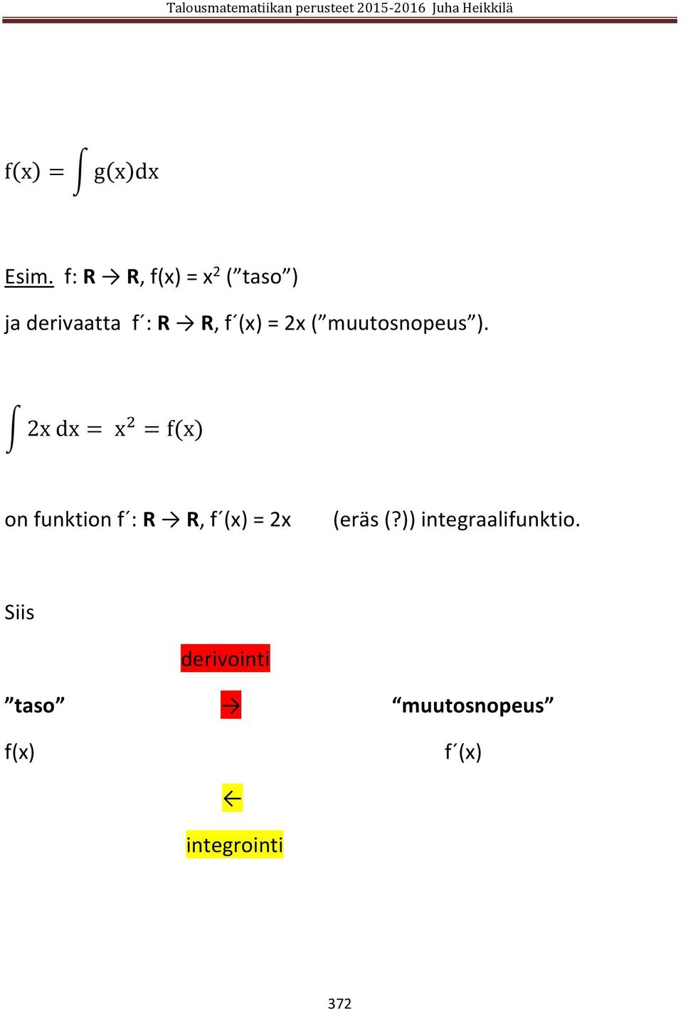 2x ( muutosnopeus ).