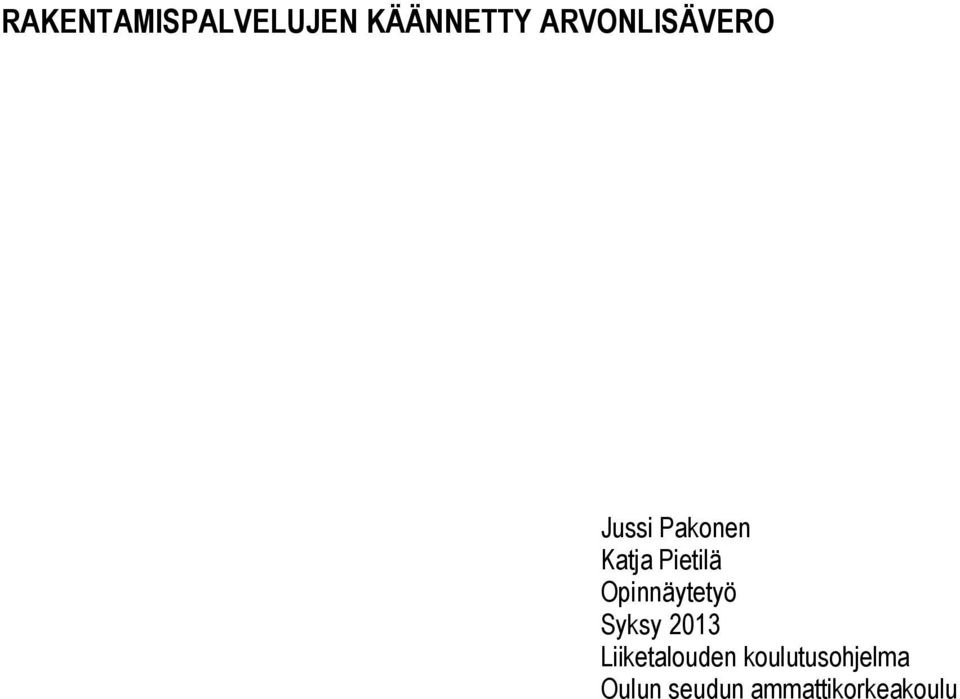 Pietilä Opinnäytetyö Syksy 2013