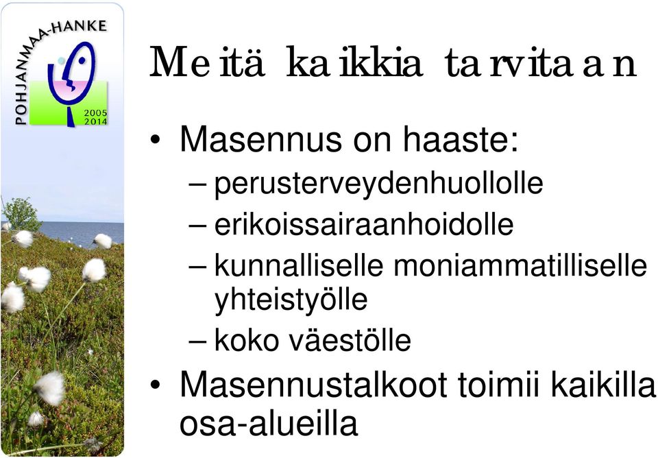kunnalliselle moniammatilliselle yhteistyölle