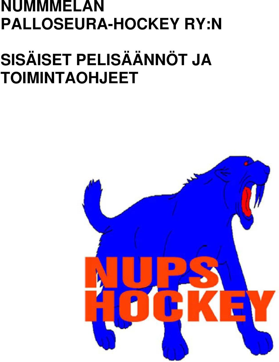 RY:N SISÄISET