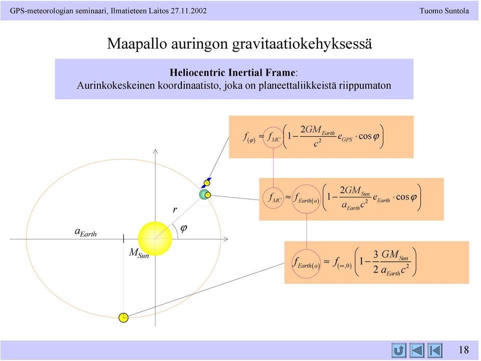 Aurinkokeskeinen koordinaatisto, joka on planeettaliikkeistä riippumaton GM