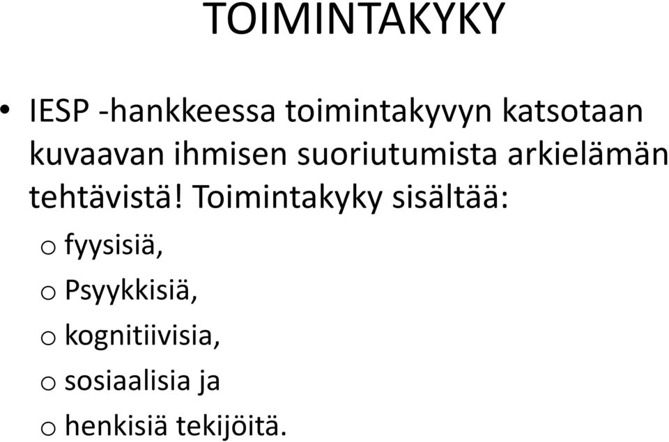 tehtävistä!