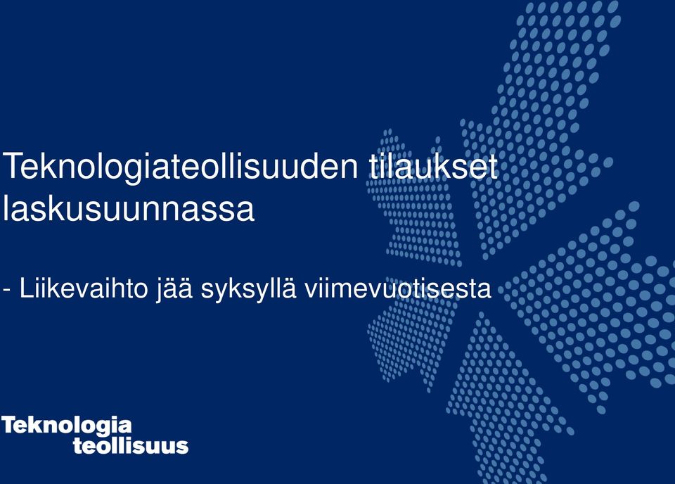 laskusuunnassa -