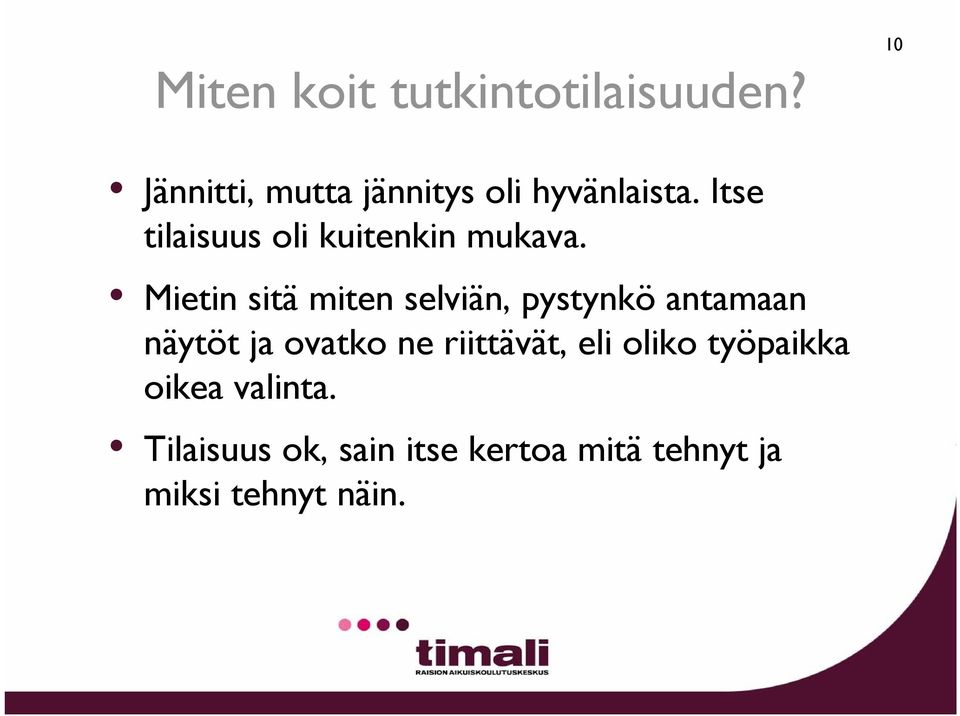 Itse tilaisuus oli kuitenkin mukava.