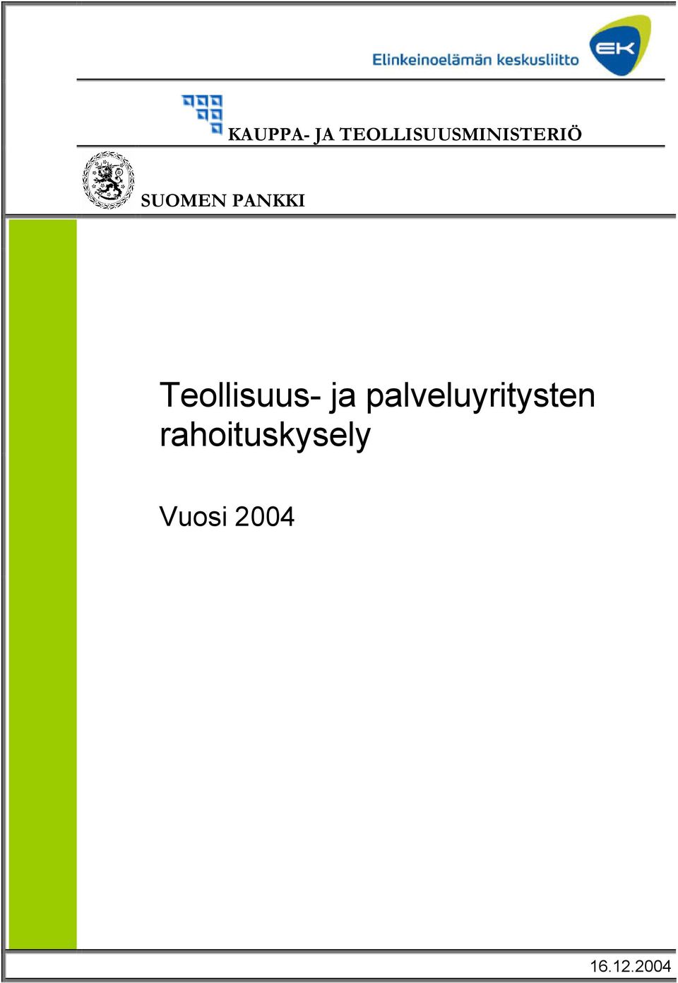 PANKKI Teollisuus- ja