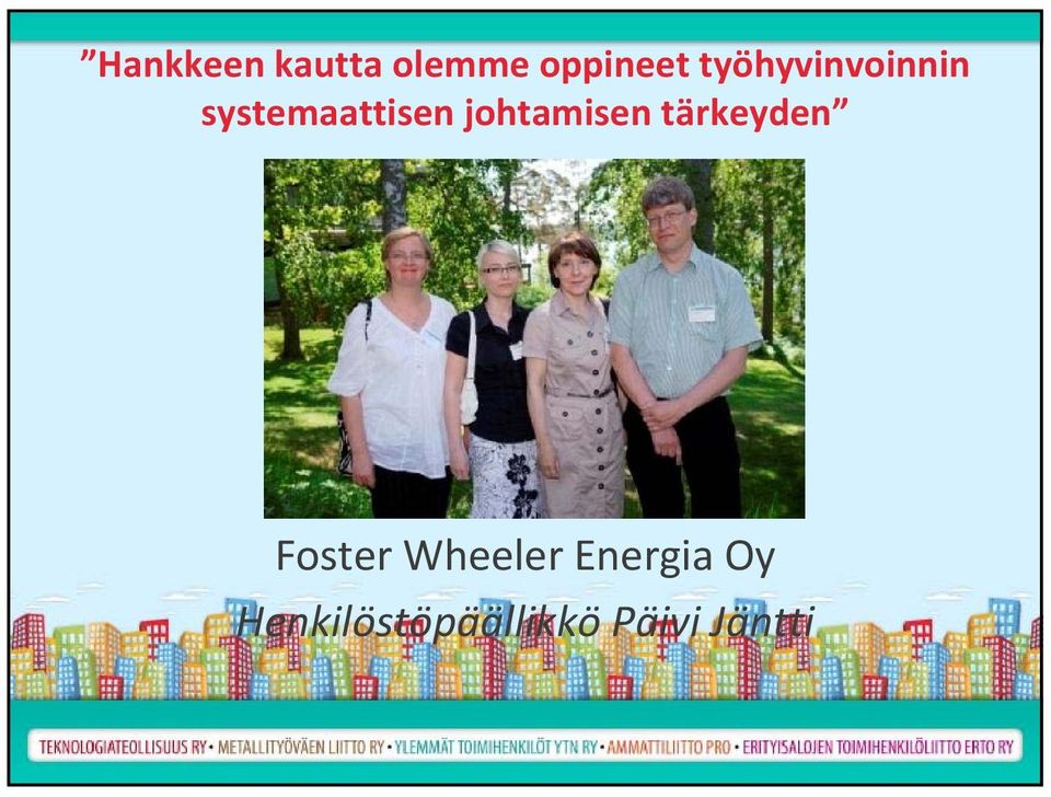 johtamisen tärkeyden Foster Wheeler