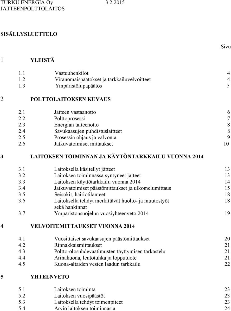 VUONNA 2014 3.1 3.2 3.3 3.4 3.5 3.6 3.
