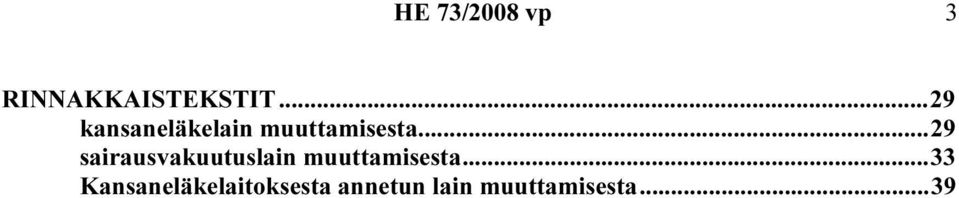 ..29 sairausvakuutuslain muuttamisesta.