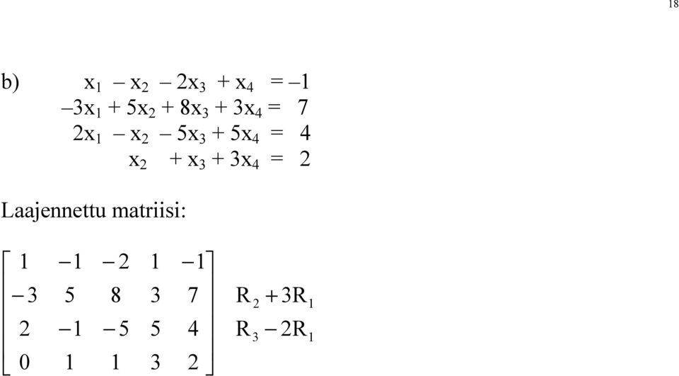 x + x 3 + 3x 4 = Ljennettu