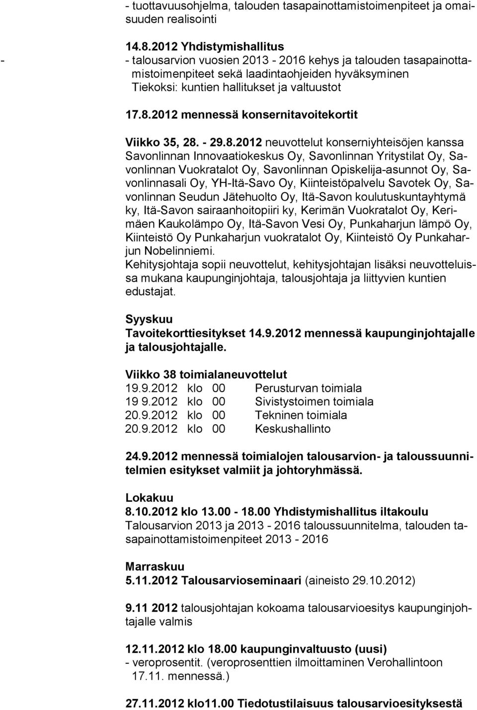 2012 mennessä konsernitavoitekortit Viikko 35, 28.