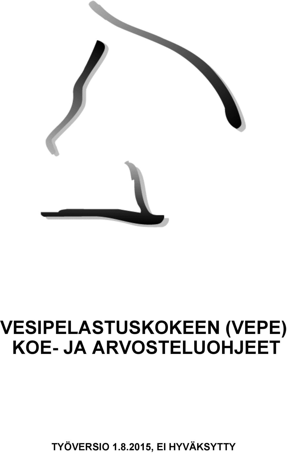 ARVOSTELUOHJEET