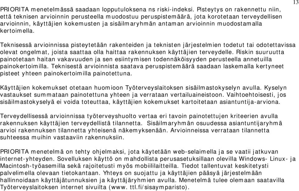 muodostamalla kertoimella.