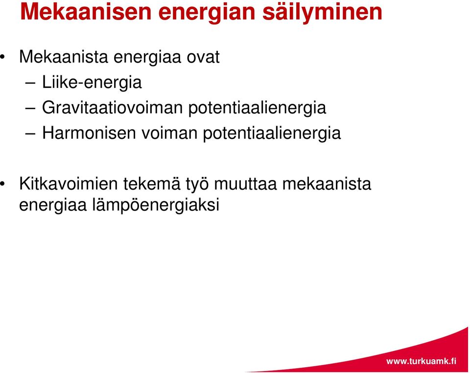 potentiaalienergia Harmonisen voiman