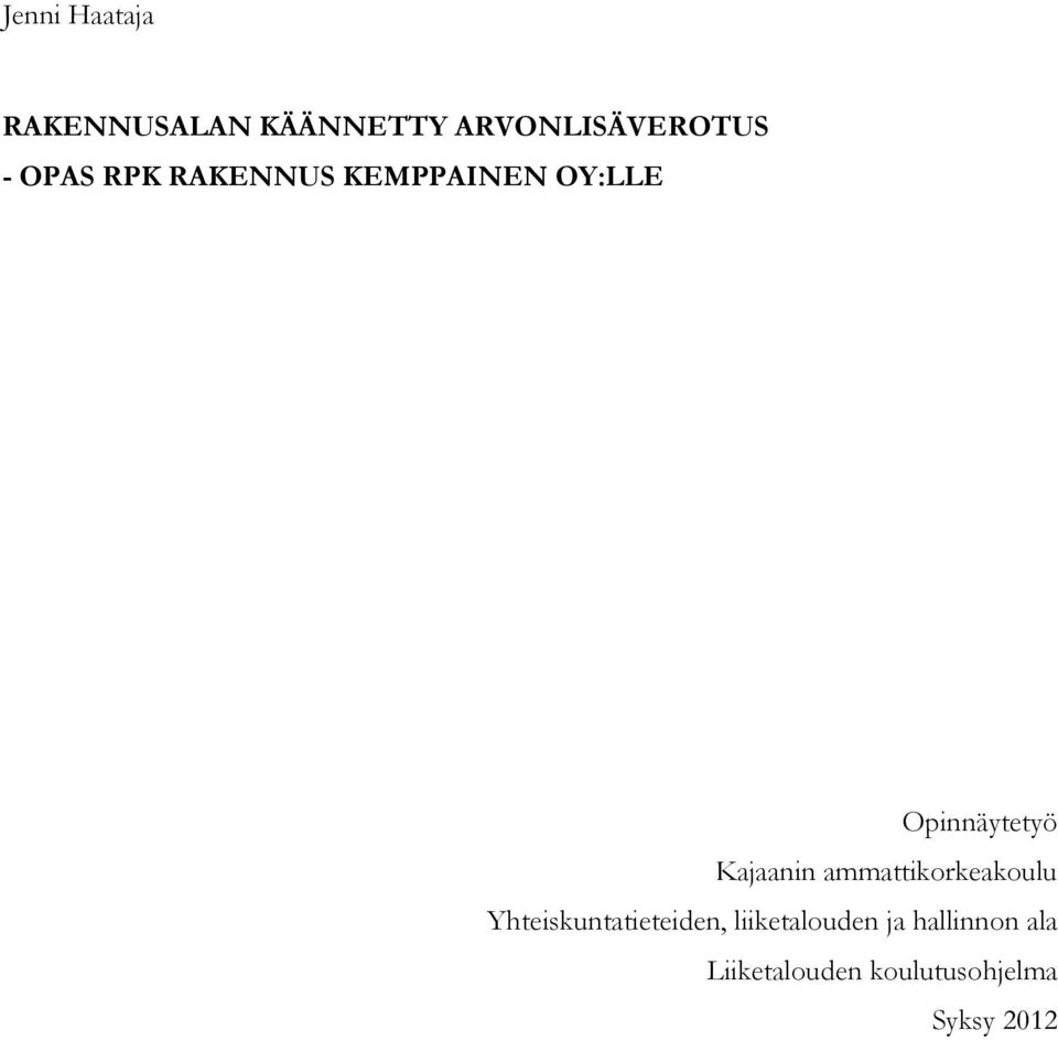 Kajaanin ammattikorkeakoulu Yhteiskuntatieteiden,