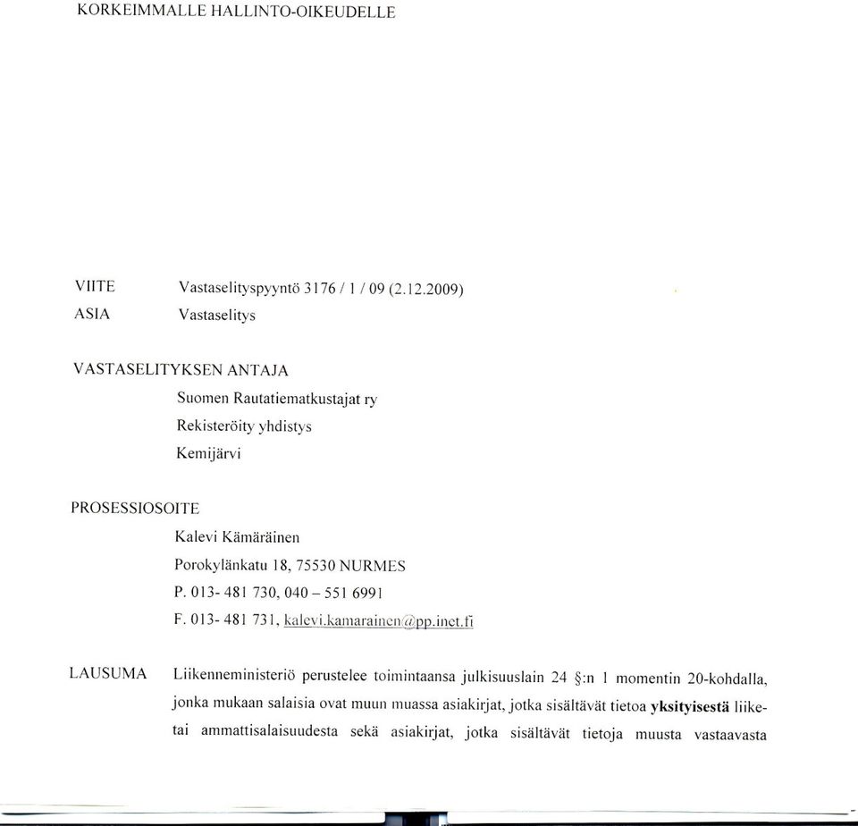 18, 75530 NURMES P. 013-481730,040-5516991 F. 013-481 731, 1;alevj.kamaraincJ1CiJ?pJ2.ig;:;t.