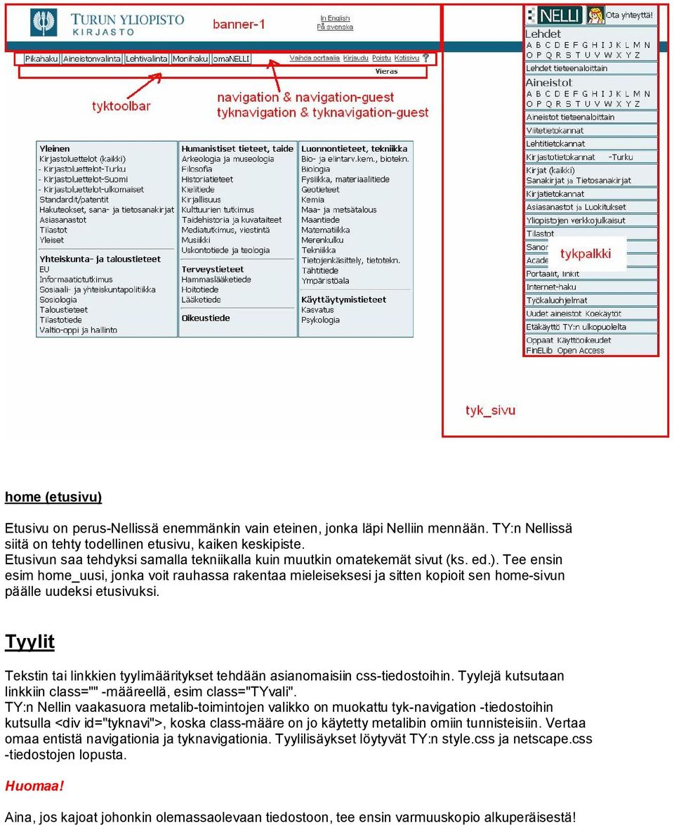 Tee ensin esim home_uusi, jonka voit rauhassa rakentaa mieleiseksesi ja sitten kopioit sen home sivun päälle uudeksi etusivuksi.