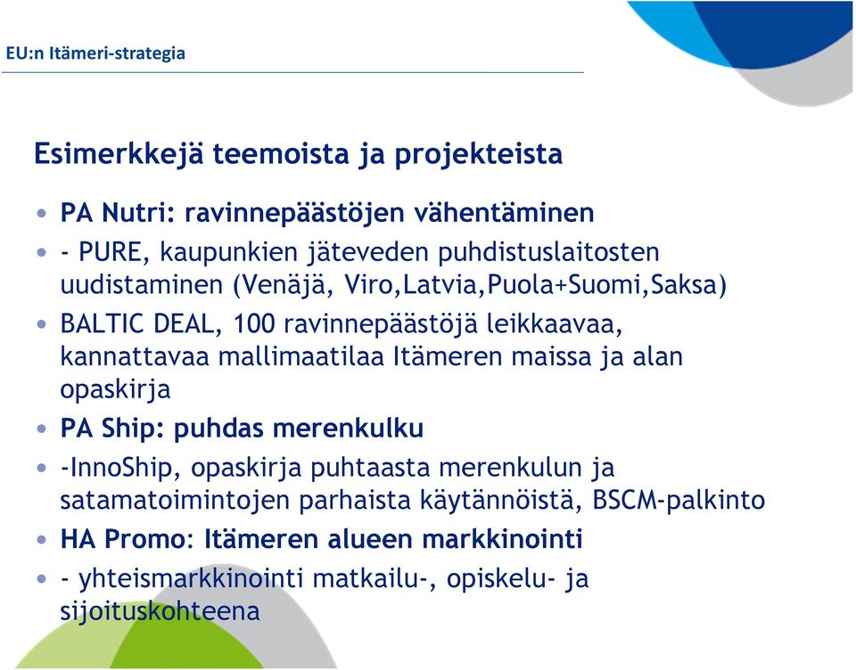 Itämeren maissa ja alan opaskirja PA Ship: puhdas merenkulku -InnoShip, opaskirja puhtaasta merenkulun ja satamatoimintojen