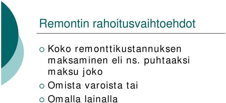 maksaminen eli ns.