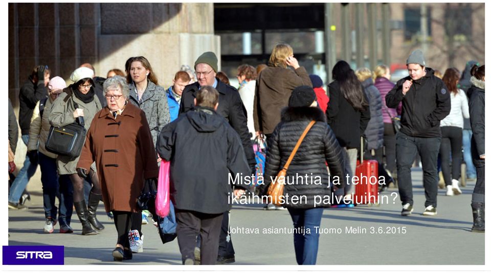 palveluihin?