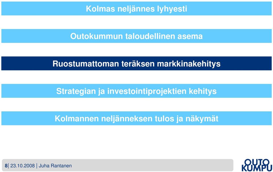 markkinakehitys steel service center Strategian ja