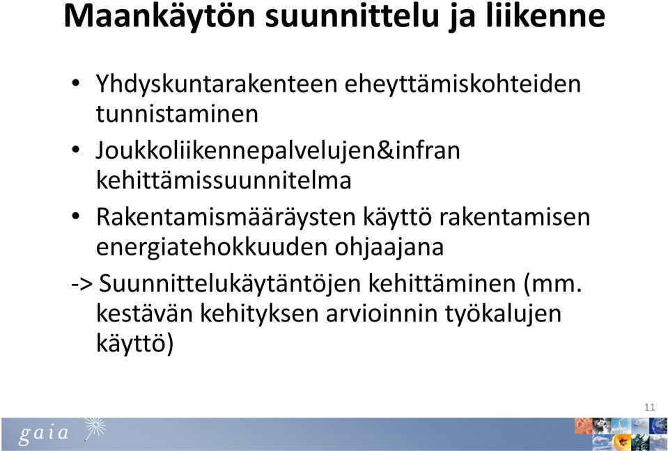 Rakentamismääräysten käyttö rakentamisen energiatehokkuuden ohjaajana ->