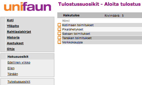 10 Jos tulostussuosikkeja ei haluta ohjelman valikkoon voidaan suoravalinnaisen tulostussuosikin sijaan valita Tulostussuosikit.