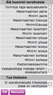 8 Valinnat vahvistetaan klikkaamalla. Kun kaikki tiedot on täytetty ja tulostussuosikki on valmis klikataan lopuksi jotta tulostussuosikki tallentuisi tilille.