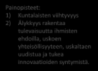 Älykkyys Viihtyvyys LISÄTIETOJA KUNTAMME STRATEGIAN PAINOPISTEISTÄ LÖYDÄT KUVAA KLIKKAAMALLA Kuntastrategia ohjaa koko kunnan kehittämistä.