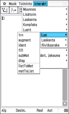 42 4. fill-komento: Täyttää matriisin alkiot jollakin merkillä. Esimerkiksi komento fill(x,2,3) tarkoittaa, että laskin kirjoittaa sellaisen 23-matriisin, jonka jokainen alkio on x. 5.