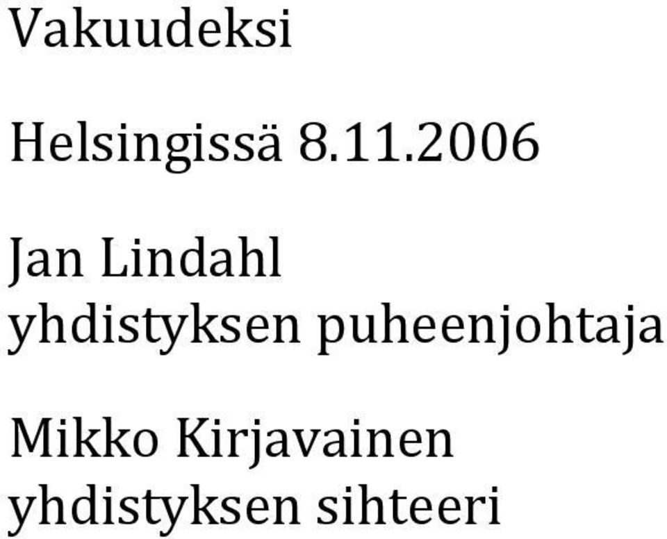 yhdistyksen puheenjohtaja