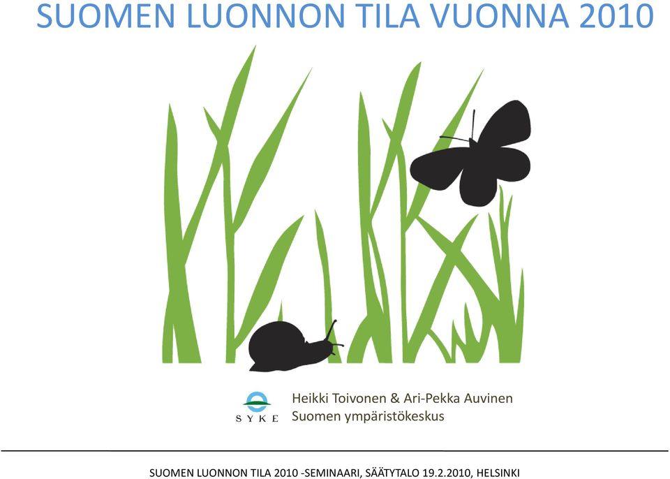 ympäristökeskus SUOMEN LUONNON TILA