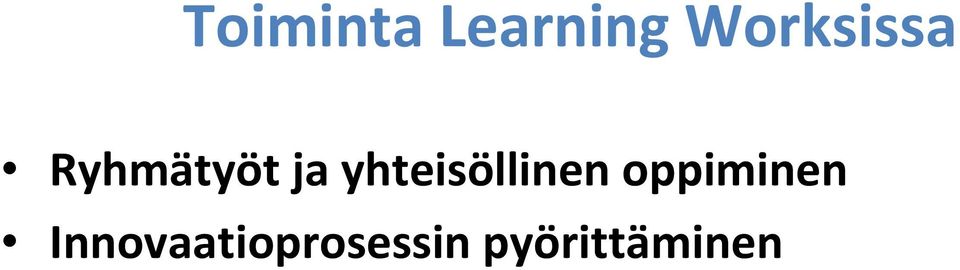 Ryhmätyöt ja