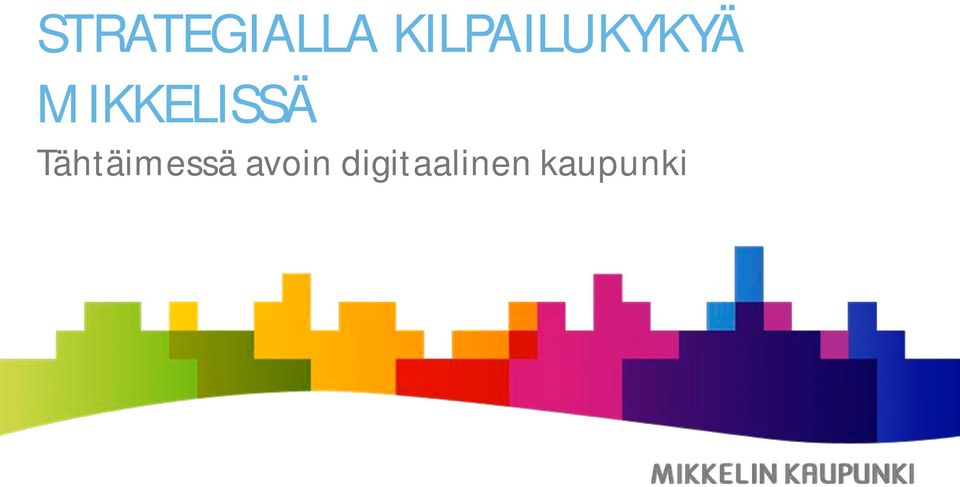 MIKKELISSÄ