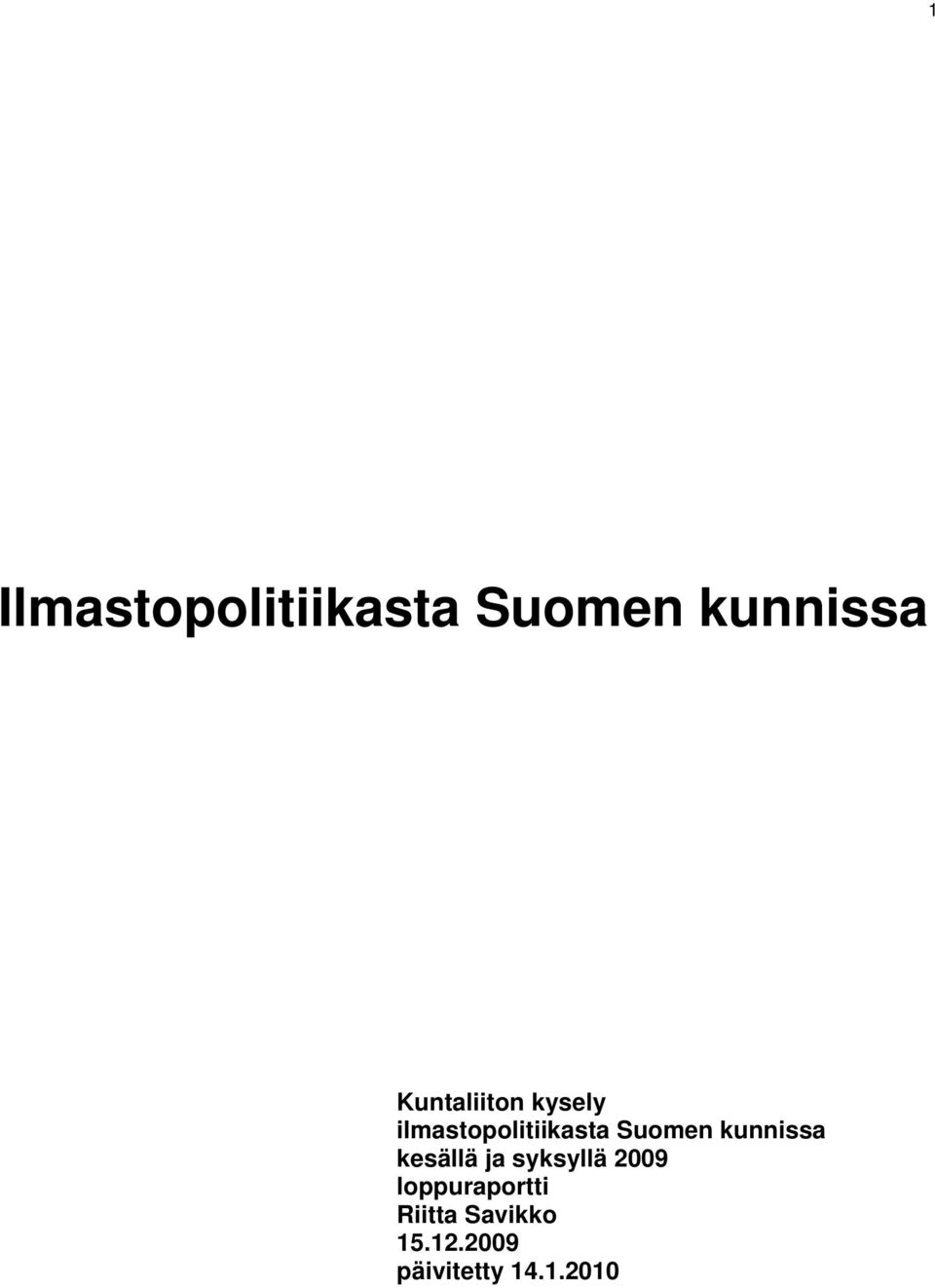 Suomen kunnissa kesällä ja syksyllä 2009