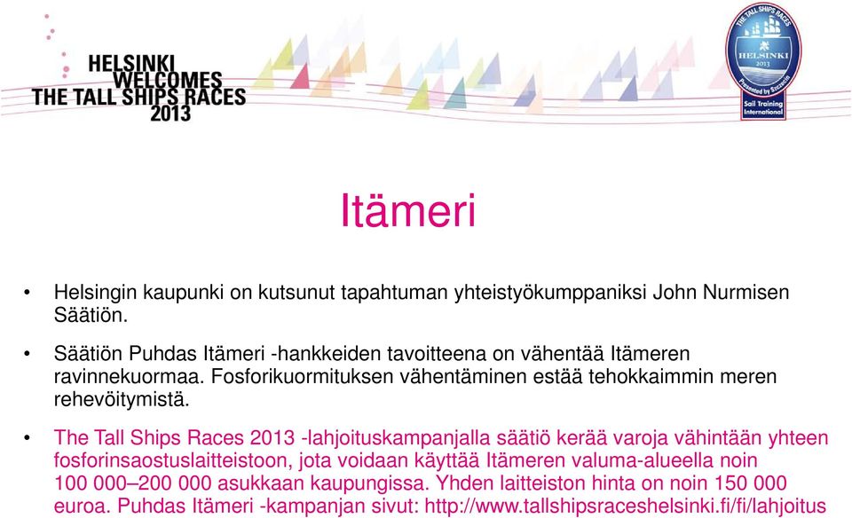 Helsinki hookup 2013 osallistuminen