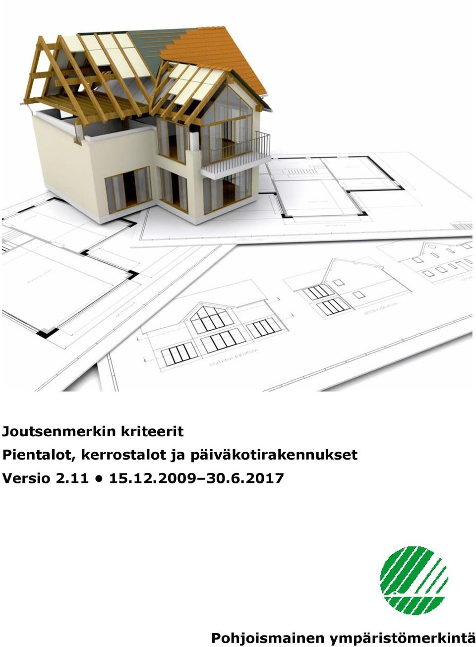 päiväkotirakennukset Versio 2.