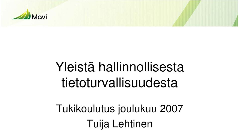 tietoturvallisuudesta