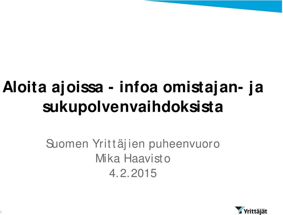 sukupolvenvaihdoksista