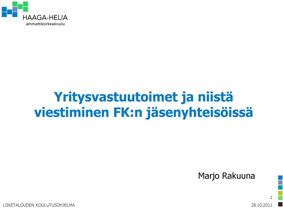 FK:n jäsenyhteisöissä