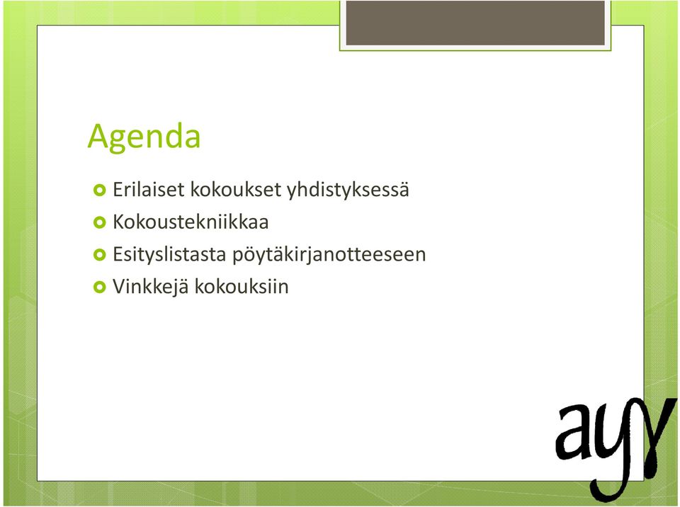 Kokoustekniikkaa