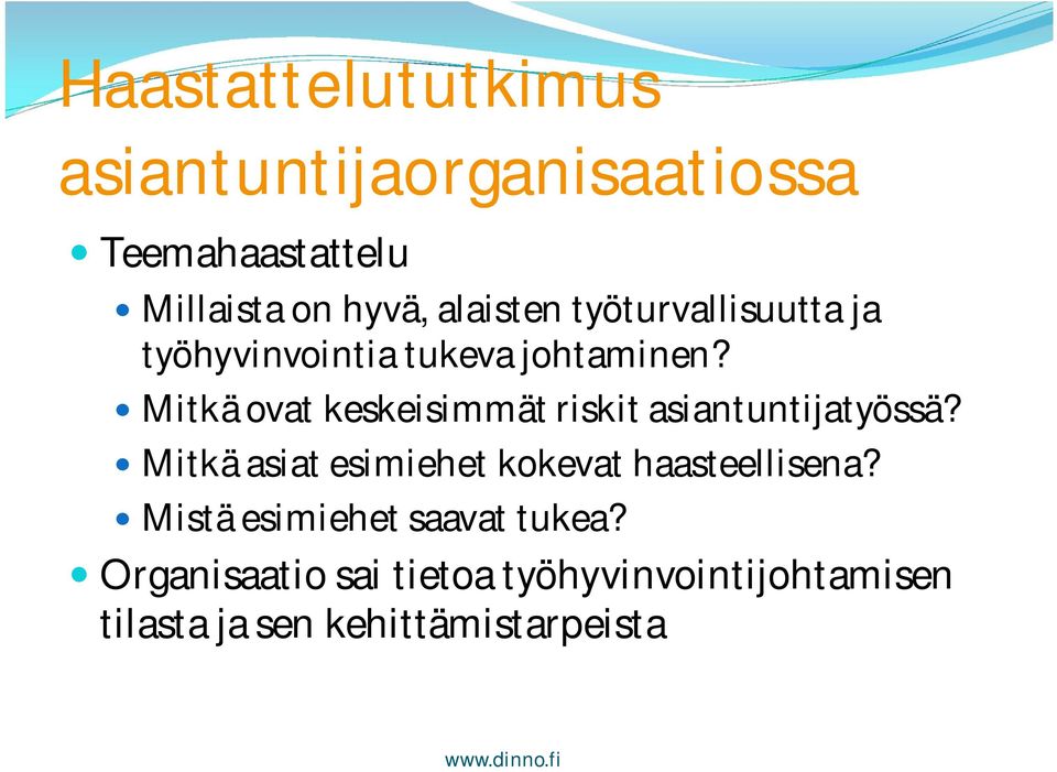 Mitkä ovat keskeisimmät riskit asiantuntijatyössä?